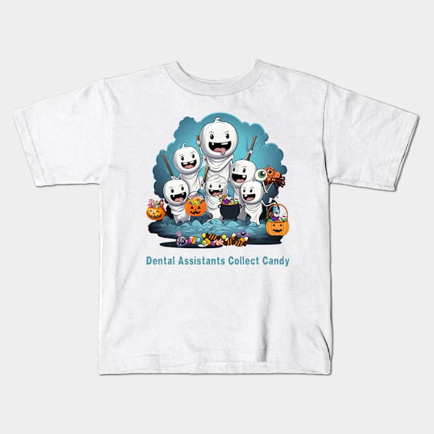 Dental Assistants Collect Candy Halloween Dental, Kids T-Shirt by Positive Designer